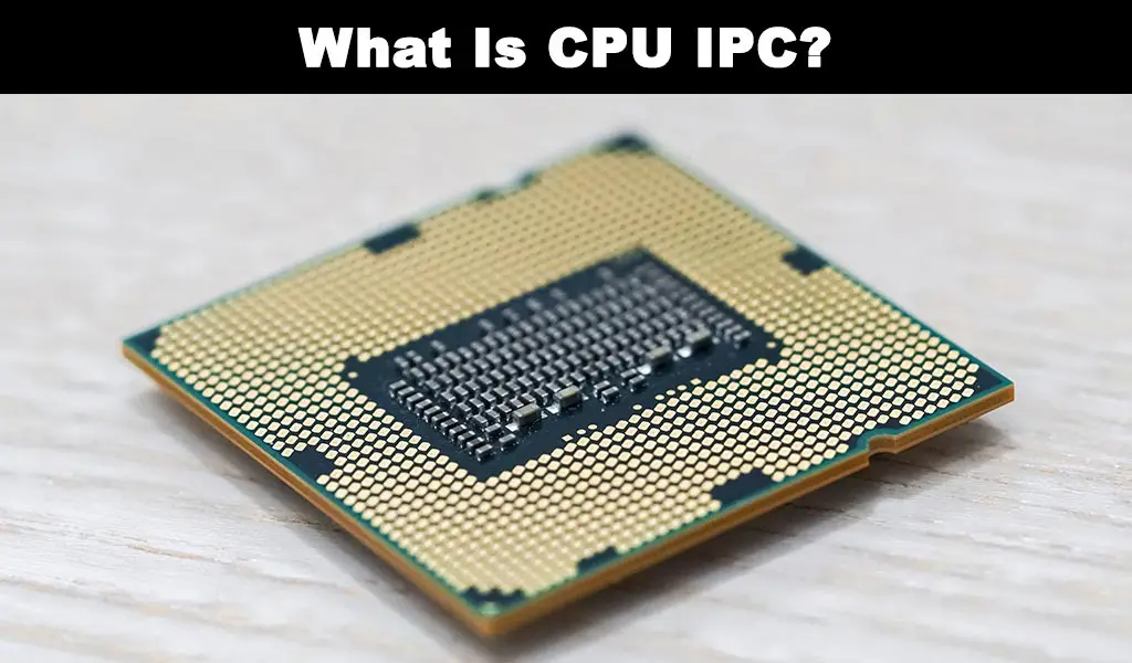 What Is CPU IPC